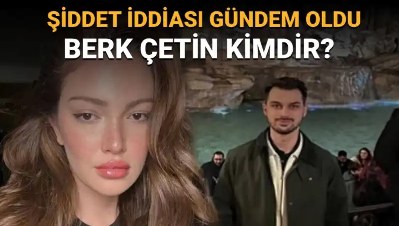 Danla Bilic'in Eski Sevgilisi Berk Çetin Hakkında Şok İddialar