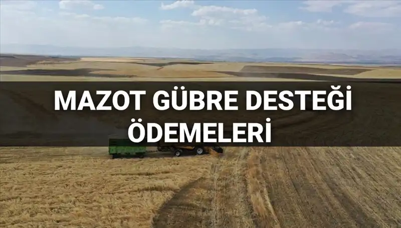 Mazot Gübre Desteği Ödemeleri Sorgulama 2025: Neler Olacak?