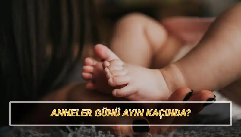 Anneler Günü 2025 Ne Zaman Kutlanacak? Tarihçesi ve Önemine Dair Bilgiler