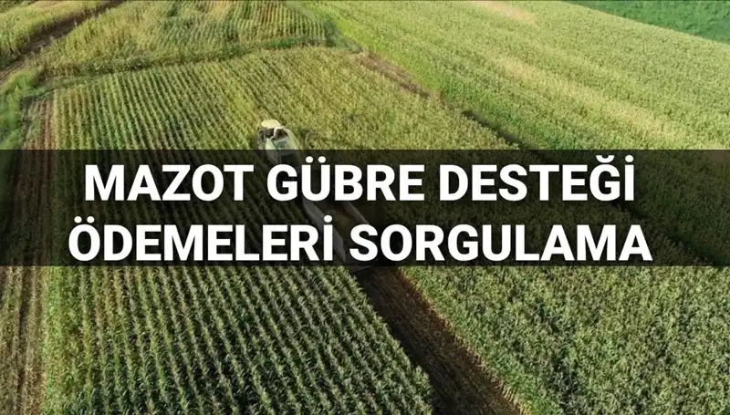 Mazot ve Gübre Desteği Ödeme Tarihleri Ne Zaman? İşte Tüm Ayrıntılar!
