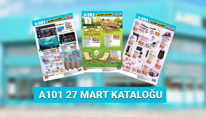 Yeni A101 Aktüel Kataloğu 27 Mart: En İyi Fırsatlar ve Ürünler Burada!