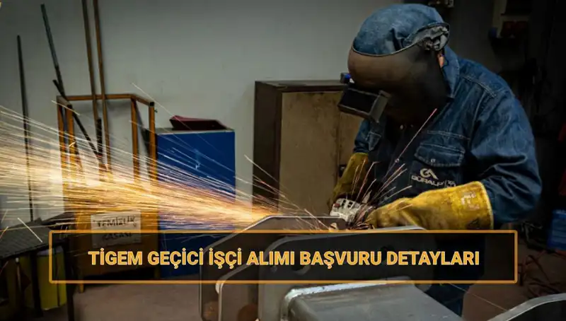 TİGEM 306 Geçici İşçi Alımı: Başvuru Süreci ve Şartlar Neler?